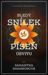 Bledý snílek | Píseň úsvitu - Samantha Shannon - Romány Bledý snílek | Píseň úsvitu