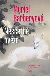 Nesčetně hvězd - Muriel Barbery - Světová beletrie Nesčetně hvězd