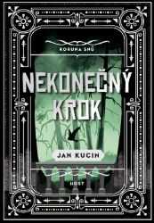 Nekonečný krok - Jan Kucin - Fantasy Nekonečný krok