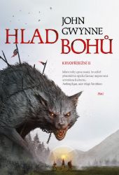 Hlad bohů - John Gwynne - Fantasy Hlad bohů