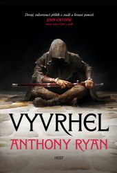 Vyvrhel - Anthony Ryan - Fantasy Vyvrhel