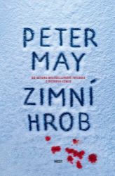 Zimní hrob - Peter May - Thrillery Zimní hrob