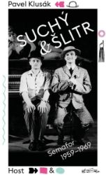 Suchý a Šlitr: Semafor 1959-1969 Suchý a Šlitr: Semafor 1959-1969