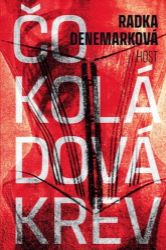Čokoládová krev Čokoládová krev