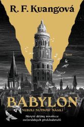 Babylon - Rebecca F. Kuang - Historické romány Babylon
