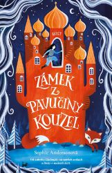Zámek z pavučiny kouzel - Sophie Anderson - Fantasy, sci-fi a gamebook pro děti Zámek z pavučiny kouzel