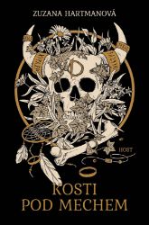 Kosti pod mechem - Zuzana Hartmanová - Fantasy Kosti pod mechem