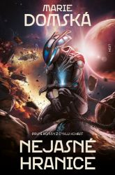 Nejasné hranice - Marie Domská - Sci-fi Nejasné hranice