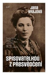 Spisovatelkou z přesvědčení - Tvorba Terézy Novákové v diskurzivním různohlasí přelomu 19. Spisovatelkou z přesvědčení - Tvorba Terézy Novákové v diskurzivním různohlasí přelomu 19.