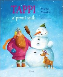 Tappi a první sníh - Marcin Mortka - Pohádky pro děti Tappi a první sníh