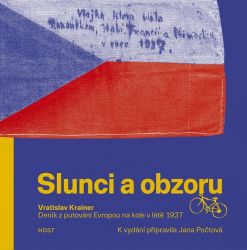 Slunci a obzoru - Vratislav Krainer - Cestopisy Evropa Slunci a obzoru