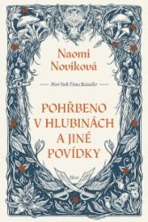 Pohřbeno v hlubinách a jiné povídky