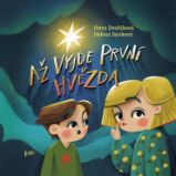 Až vyjde první hvězda - Petra Dvořáková - Pohádky pro děti Až vyjde první hvězda