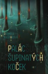 Palác šupinatých koček Palác šupinatých koček