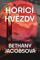 Hořící hvězdy - Bethany Jacobs - Sci-fi Hořící hvězdy