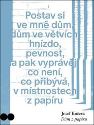 Dům z papíru - Josef Kučera - Česká a slovenská beletrie Dům z papíru
