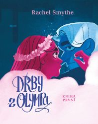 Drby z Olympu - Kniha první Drby z Olympu - Kniha první