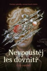 Nevpouštěj les dovnitř Nevpouštěj les dovnitř