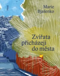Zvířata přicházejí do města Zvířata přicházejí do města