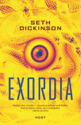 Exordia - Seth Dickinson - Sci-fi Exordia