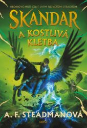 Skandar a kostlivá kletba - A. F. Steadman - Dobrodružné knihy pro děti Skandar a kostlivá kletba