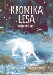 Kronika lesa 3 - Poslední list Kronika lesa 3 - Poslední list