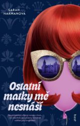 Ostatní matky mě nesnáší Ostatní matky mě nesnáší