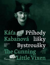 Káťa Kabanová a Příhody lišky Bystroušky / Káťa Kabanová and The Cunning Little Vixen Káťa Kabanová a Příhody lišky Bystroušky / Káťa Kabanová and The Cunning Little Vixen