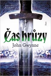 Čas hrůzy - John Gwynne - Fantasy Čas hrůzy