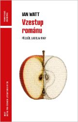 Vzestup románu - Ian Watt - Knihy Vzestup románu