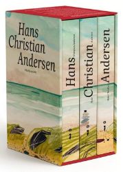 Pohádky a příběhy - Hans Christian Andersen - Pohádky pro děti Pohádky a příběhy (kniha první, kniha druhá, kniha třetí a poslední)