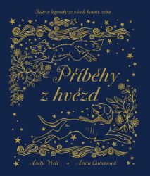 Příběhy z hvězd - Báje a legendy ze všech koutů světa