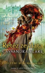 Řetěz ze zlata - Poslední hodina 1 Řetěz ze zlata - Poslední hodina 1