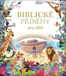 Biblické příběhy pro děti - Náboženství a filosofie pro děti Biblické příběhy pro děti