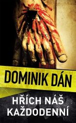 Hřích náš každodenní - Dominik Dán - České a slovenské detektivky Hřích náš každodenní