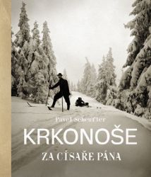 Krkonoše za císaře pána Krkonoše za císaře pána