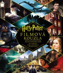Harry Potter: Filmová kouzla - Brian Sibley - Divadlo a film Harry Potter: Filmová kouzla