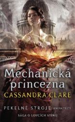 Mechanická princezna - Pekelné stroje 3