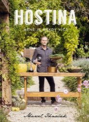 Hostina - Méně je někdy více - Marcel Ihnačák - Kuchařky a nápoje Hostina - Méně je někdy více