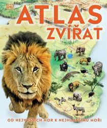 Atlas zvířat Kde a jak žijí?