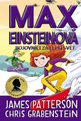 Max Einsteinová 4 - Bojovníci za lepší svět Max Einsteinová 4 - Bojovníci za lepší svět