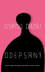 Odepsaný - Osamu Dazai (Súdži Cušima) - Romány Odepsaný