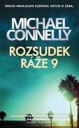 Rozsudek ráže 9 - Michael Connelly - Světové detektivky Rozsudek ráže 9
