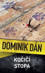 Kočičí stopa - Dominik Dán - Dobrodružné romány Kočičí stopa