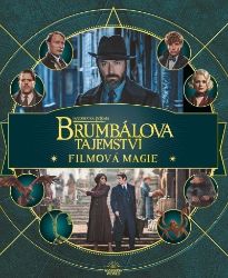 Fantastická zvířata: Brumbálova tajemství - Filmová magie Fantastická zvířata: Brumbálova tajemství - Filmová magie