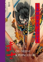 Samurajové - Od ukijo-e k popkultuře - Gavin Blair - Literatura faktu Samurajové - Od ukijo-e k popkultuře