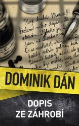 Dopis ze záhrobí - Dominik Dán - České a slovenské detektivky Dopis ze záhrobí