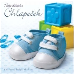 Naše děťátko Chlapeček Naše děťátko Chlapeček