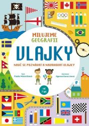 Milujeme geografii VLAJKY Milujeme geografii VLAJKY
