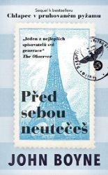 Před sebou neutečeš - John Boyne - Beletrie pro děti a mládež Před sebou neutečeš